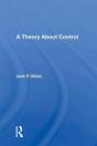A Theory About Control - Preview