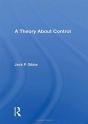 A Theory About Control - Preview