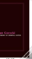 A Theory Of Criminal Justice