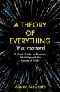 A Theory Of Everything (That Matters) - Preview