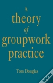 Capa do artigo A Theory Of Groupwork Practice