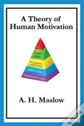 A Theory Of Human Motivation