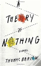 A Theory Of Nothing