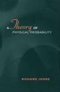 A Theory Of Physical Probability - Preview