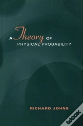A Theory Of Physical Probability