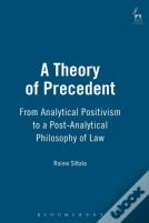 A Theory Of Precedent