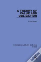 A Theory Of Value And Obligation