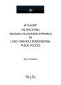 A Theory On Specifying Resource Allocation Dynamics In Long-Term Multidimensional Public Policies - Preview