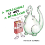 A Thesaurus Is Not A Dinosaur - Preview