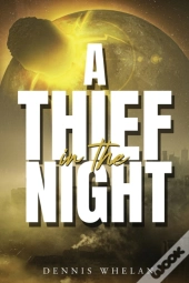 A Thief In The Night