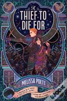 A Thief To Die For