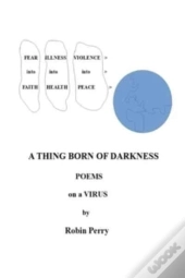 A Thing Born Of Darkness