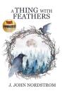 A Thing With Feathers - Preview