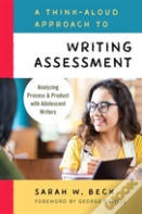 A Think-Aloud Approach To Writing Assessment