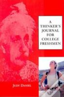 A Thinker'S Journal For College Freshmen