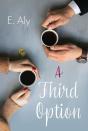A Third Option - Preview