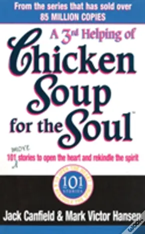A Third Serving Of Chicken Soup For The Soul