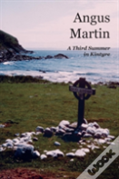 A Third Summer In Kintyre
