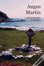 A Third Summer In Kintyre