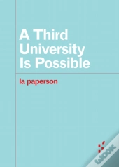 A Third University Is Possible