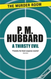 A Thirsty Evil