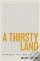 A Thirsty Land