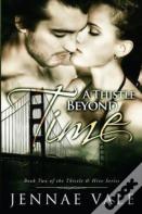A Thistle Beyond Time