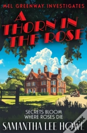 A Thorn In The Rose