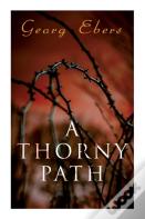 A Thorny Path