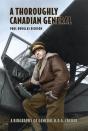 A Thoroughly Canadian General - Preview