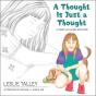 A Thought Is Just A Thought - Preview