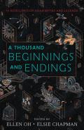 A Thousand Beginnings And Endings