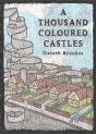 A Thousand Coloured Castles - Preview