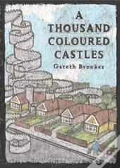 A Thousand Coloured Castles