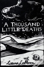 A Thousand Little Deaths