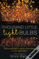 A Thousand Little Lightbulbs