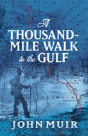 A Thousand-Mile Walk To The Gulf - Preview