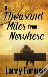 A Thousand Miles From Nowhere