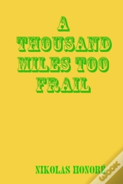 Capa do artigo A Thousand Miles Too Frail