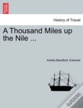 A Thousand Miles Up The Nile ...
