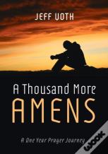 A Thousand More Amens