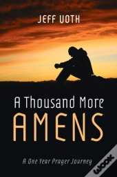A Thousand More Amens