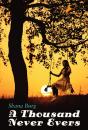 A Thousand Never Evers - Preview