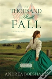 A Thousand Shall Fall