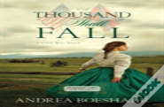A Thousand Shall Fall