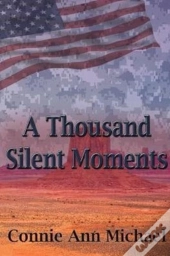 A Thousand Silent Moments