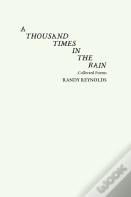 A Thousand Times In The Rain