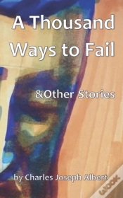 Capa do artigo A Thousand Ways To Fail & Other Stories