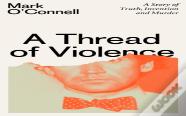 A Thread Of Violence