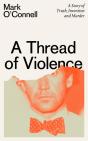 A Thread Of Violence - Preview